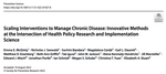 Scaling Interventions to Manage Chronic Disease: Innovative Methods at the Intersection of Health Policy Research and Implementation Science