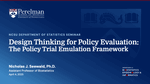 Design Thinking for Policy Evaluation: The Policy Trial Emulation Framework