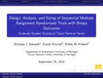 Design, analysis, and sizing of sequential multiple assignment randomized trials with binary outcomes